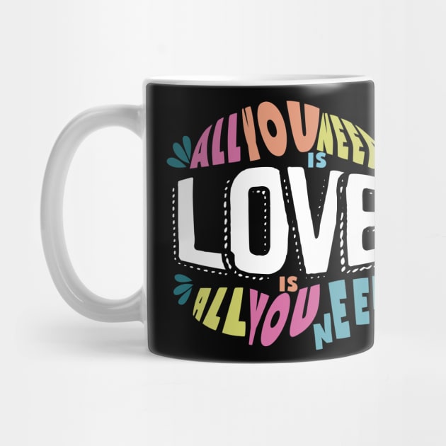 All You Need Is Love Cute Retro Girlfriend Wife Love Gift by DP Clothing